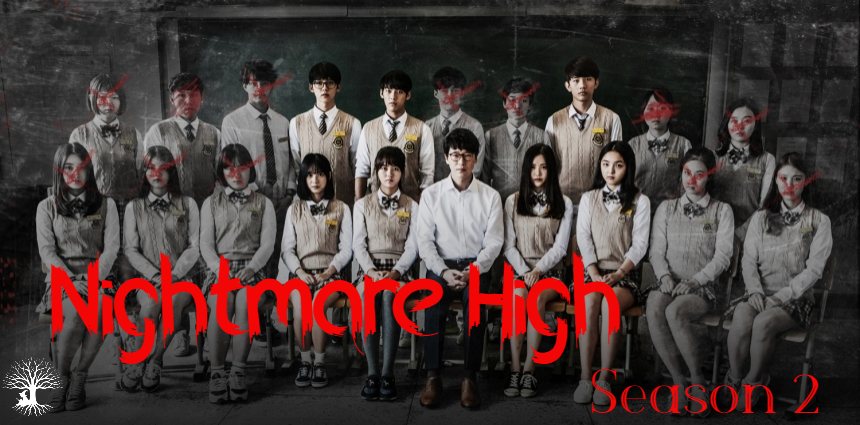 "Nightmare High" is a Korean web drama series .